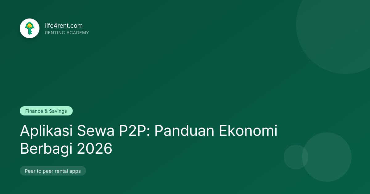 Aplikasi Sewa P2P: Panduan Ekonomi Berbagi 2026