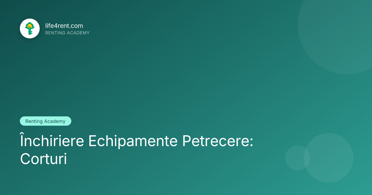 Închiriere Echipamente Petrecere: Corturi