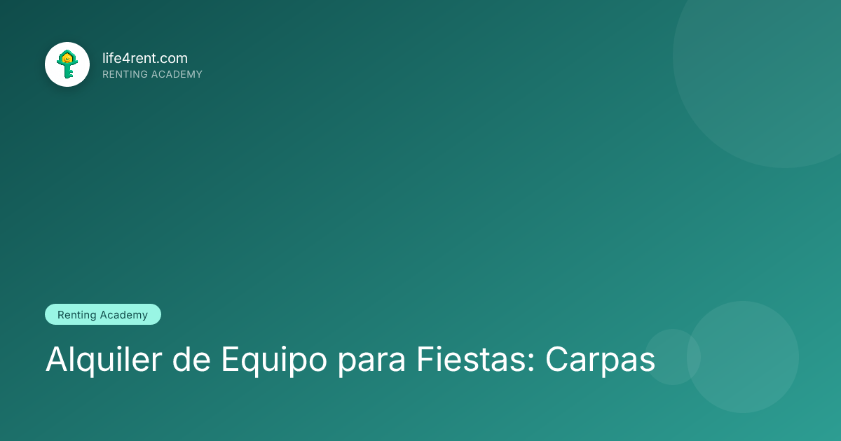 Alquiler de Equipo para Fiestas: Carpas