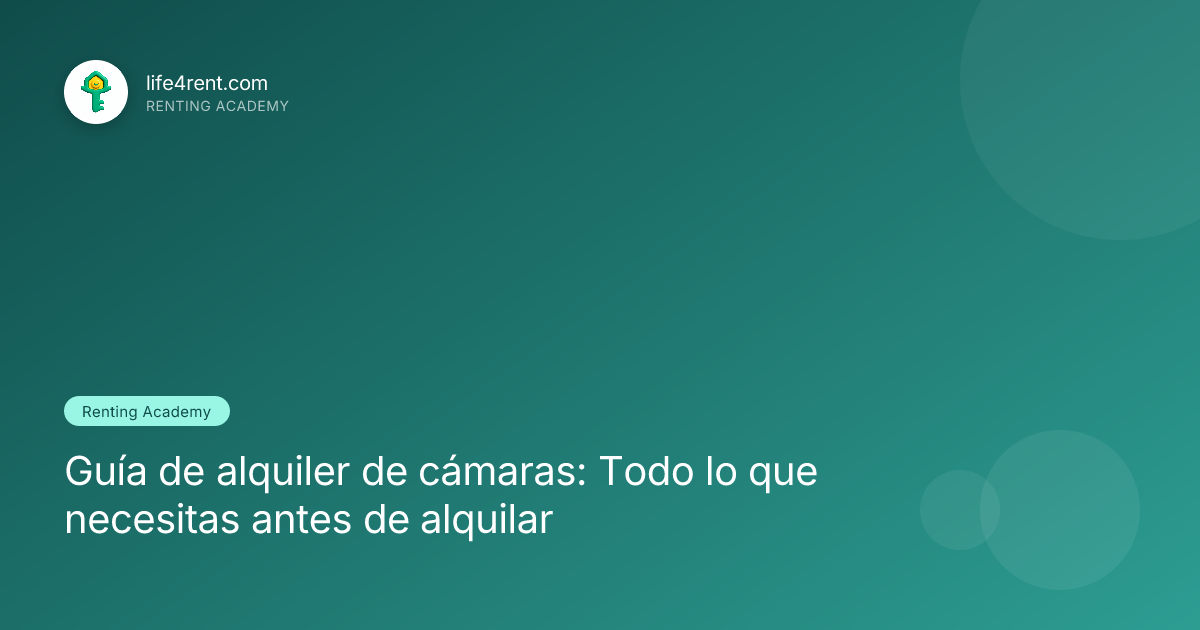 Guía de alquiler de cámaras: Todo lo que necesitas antes de alquilar