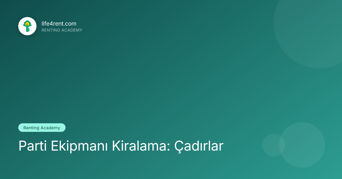 Parti Ekipmanı Kiralama: Çadırlar